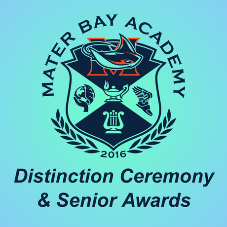 Mater Bay Distinction Ceremony & Senior Awards