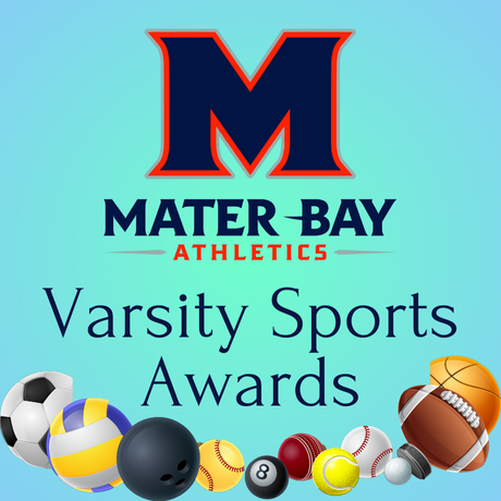 Mater Bay Athletics Varsity Sports Awards