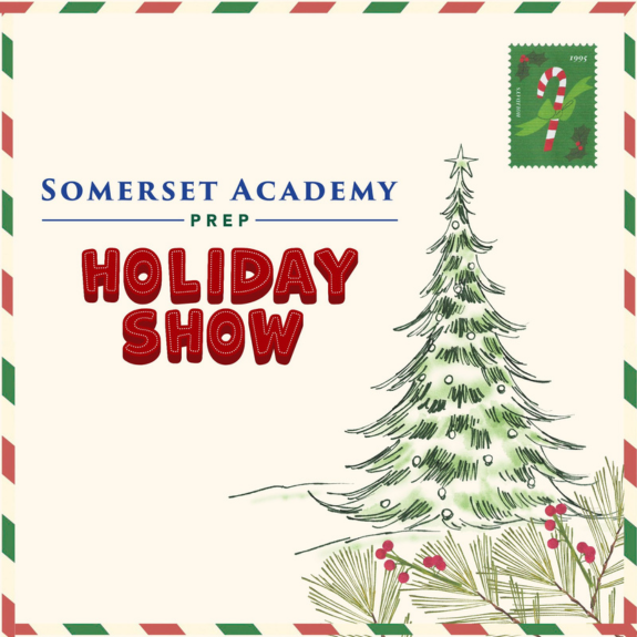 Somerset Prep Holiday Show 2025
